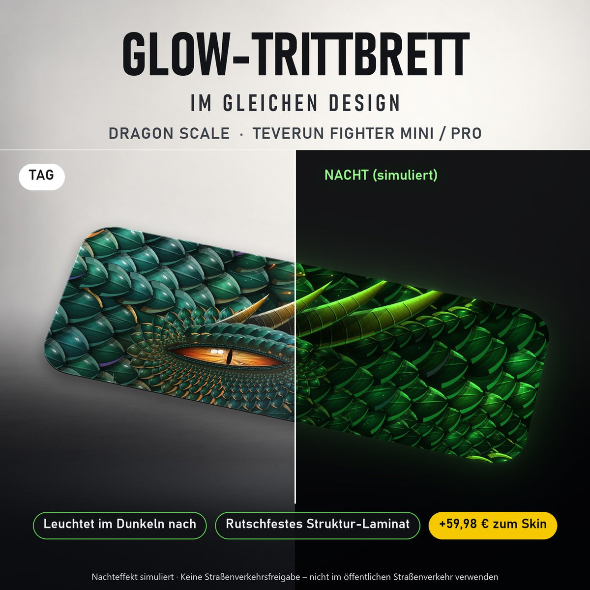 Glow-Trittbrett – DRAGON SCALE, Tag/Nacht