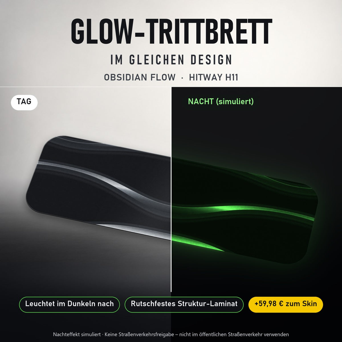 Glow-Trittbrett – OBSIDIAN FLOW, Tag/Nacht