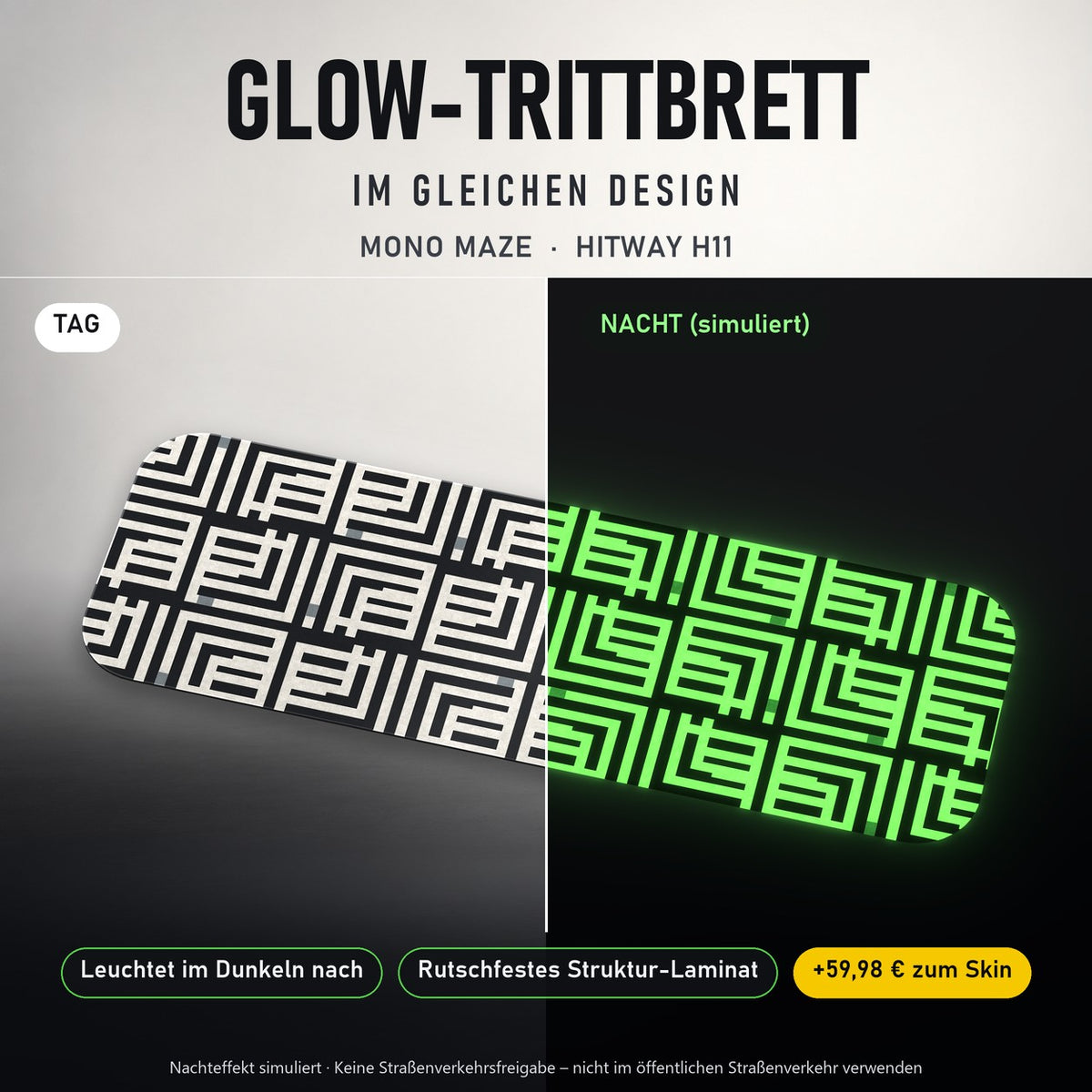 Glow-Trittbrett – MONO MAZE, Tag/Nacht