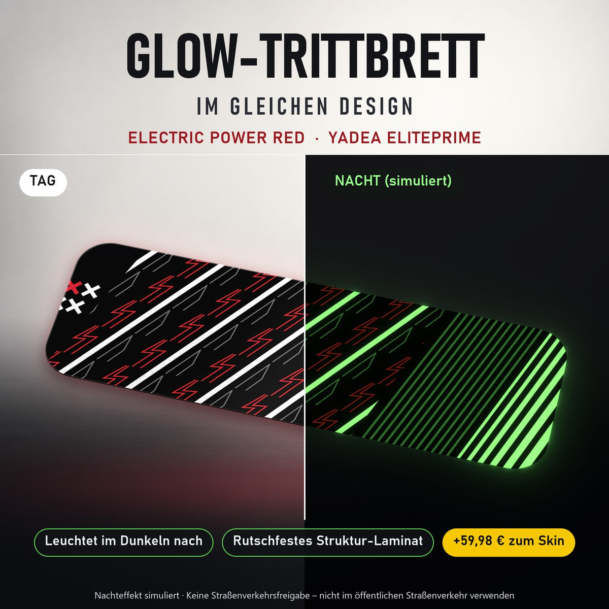 Glow-Trittbrett – ELECTRIC POWER RED, Tag/Nacht