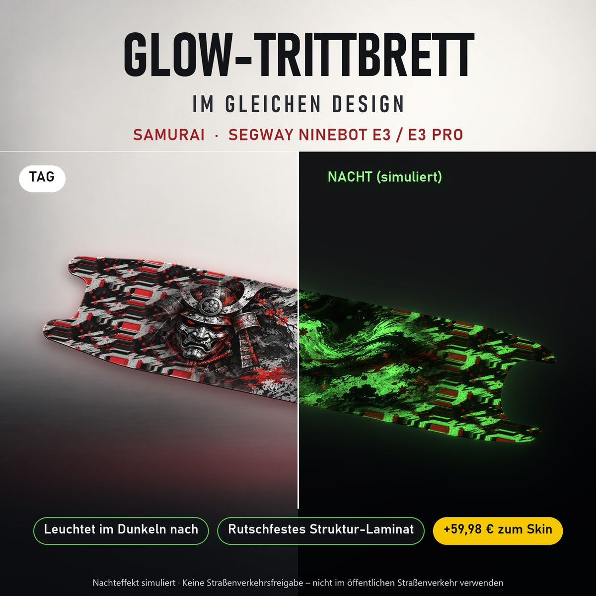 Glow-Trittbrett – SAMURAI, Tag/Nacht