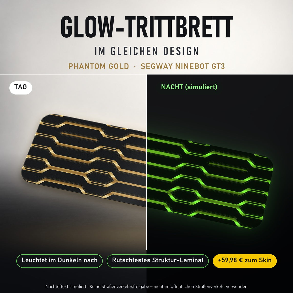 Glow-Trittbrett – PHANTOM GOLD, Tag/Nacht