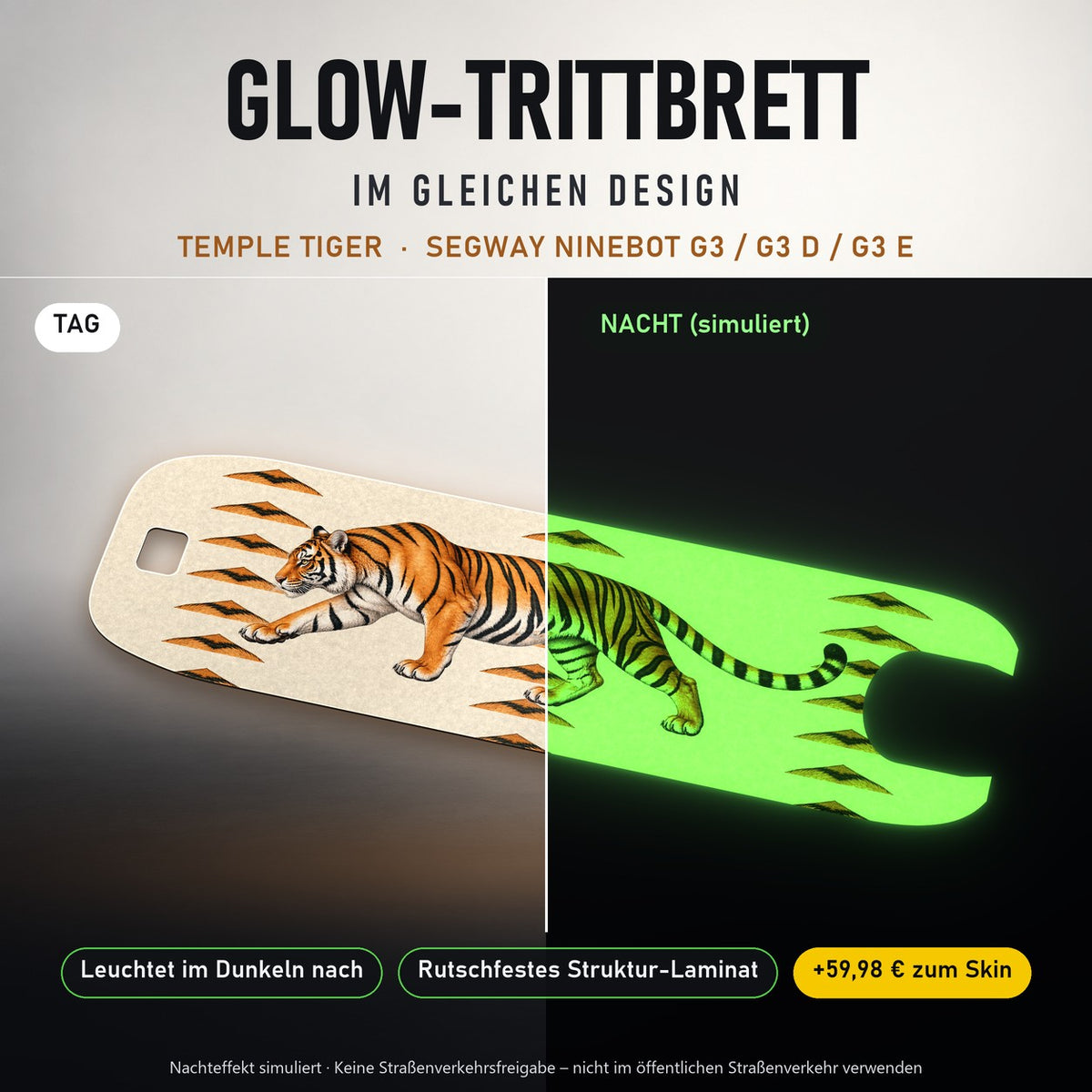 Glow-Trittbrett – TEMPLE TIGER, Tag/Nacht