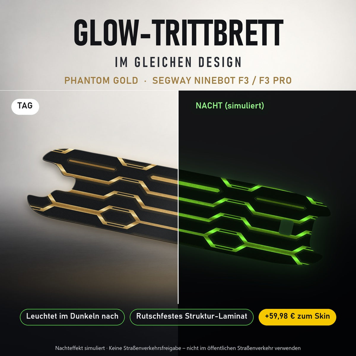 Glow-Trittbrett – PHANTOM GOLD, Tag/Nacht