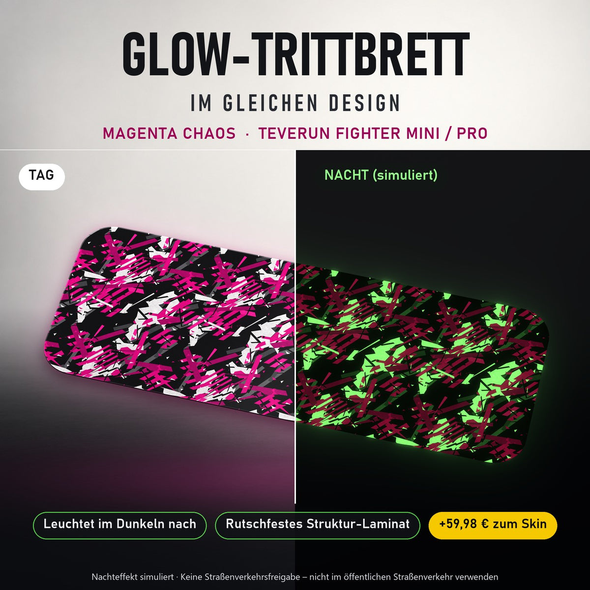 Glow-Trittbrett – MAGENTA CHAOS, Tag/Nacht