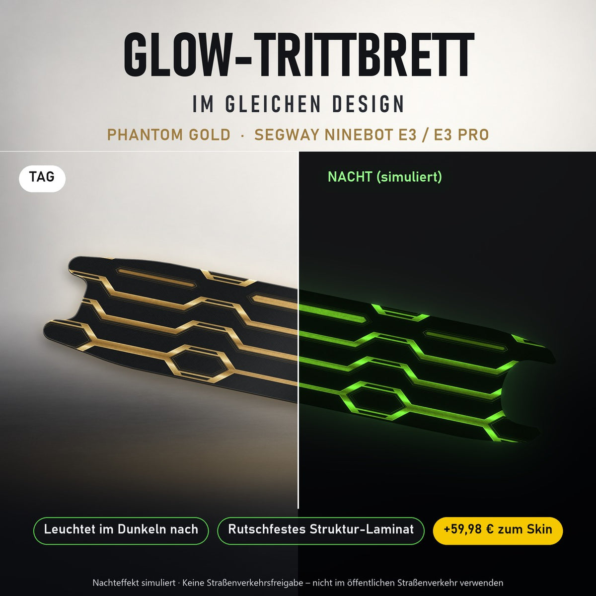 Glow-Trittbrett – PHANTOM GOLD, Tag/Nacht