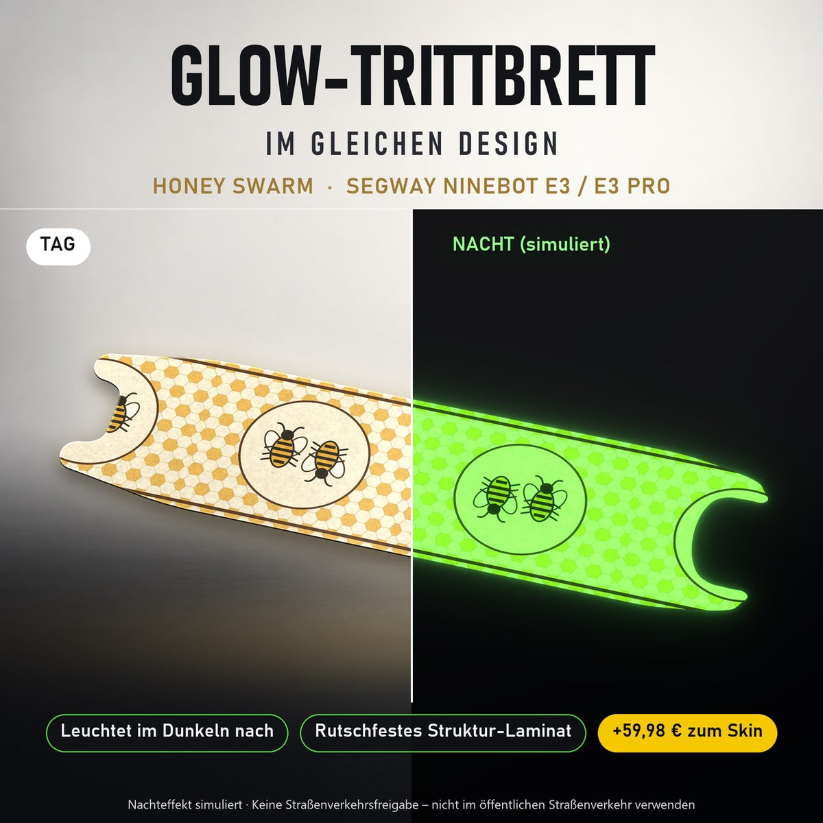 Glow-Trittbrett – HONEY SWARM, Tag/Nacht