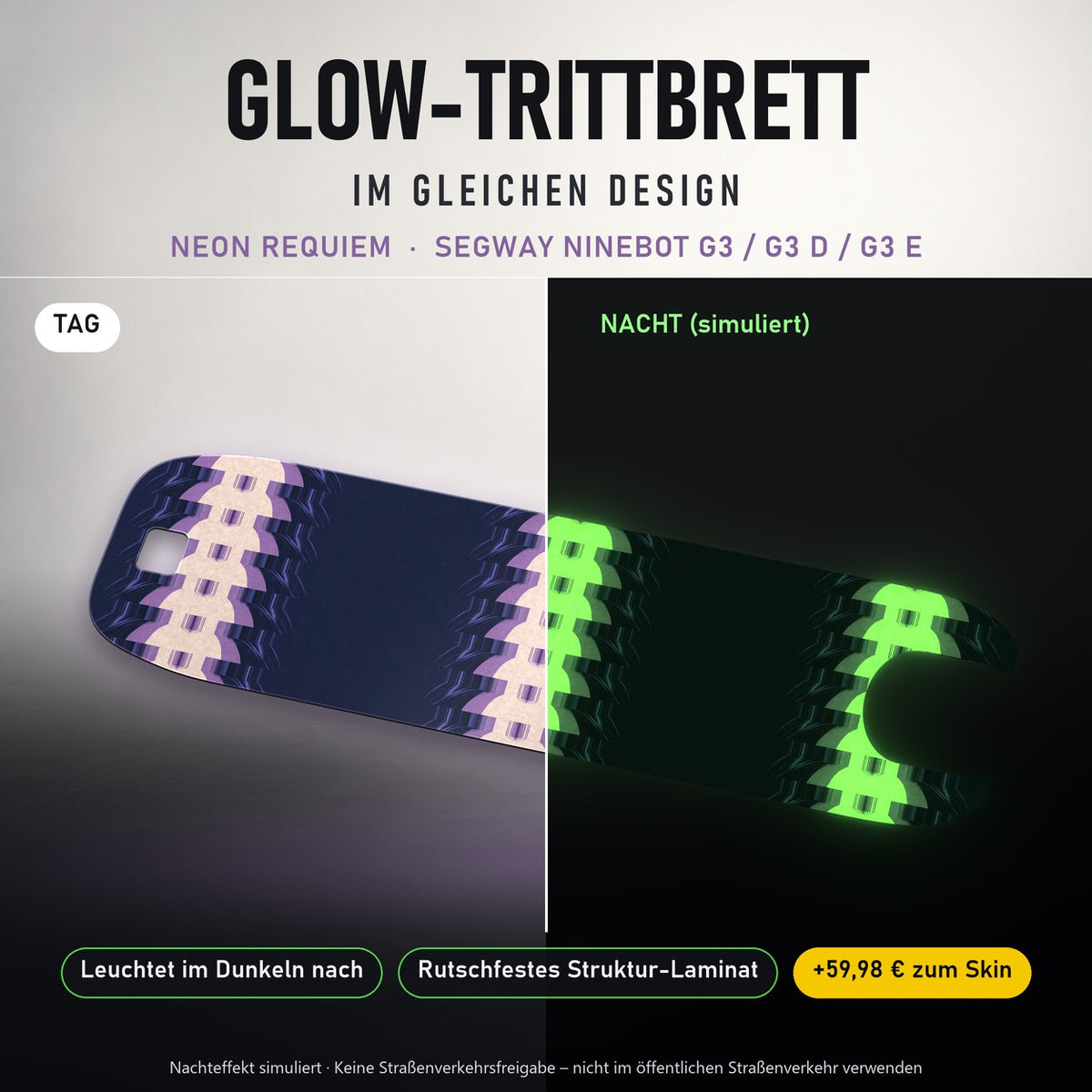 Glow-Trittbrett – NEON REQUIEM, Tag/Nacht