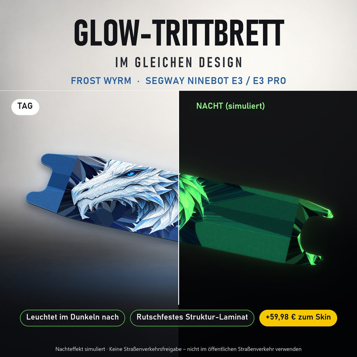 Glow-Trittbrett – FROST WYRM, Tag/Nacht
