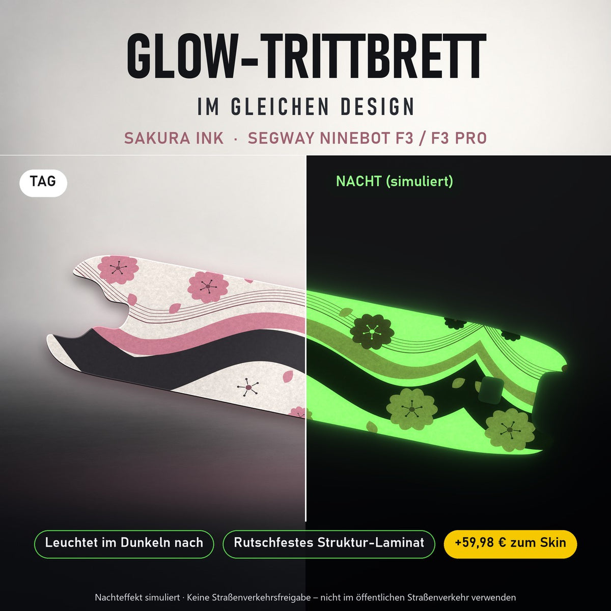 Glow-Trittbrett – SAKURA INK, Tag/Nacht