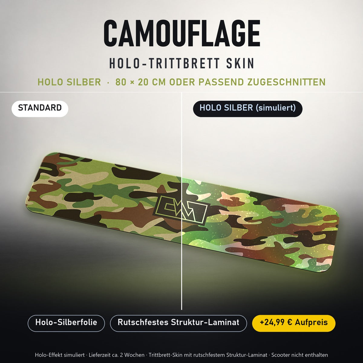 TRITTBRETT SKIN | CAMOUFLAGE – Holo Silber (+24,99 €, Lieferzeit ca. 2 Wochen): Standard und Holo-Silberfolie im Vergleich, Holo-Effekt simuliert.
