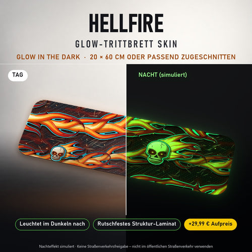 TRITTBRETT SKIN | HELLFIRE – Glow in the Dark (+29,99 €): Tag und Nacht im Vergleich, Nachteffekt simuliert. Keine Straßenverkehrsfreigabe.