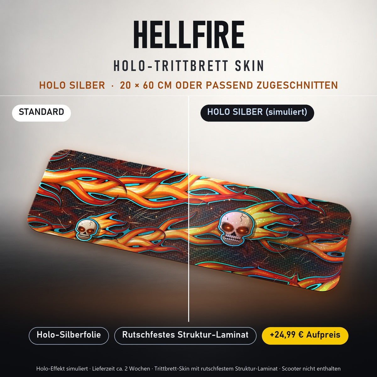 TRITTBRETT SKIN | HELLFIRE – Holo Silber (+24,99 €, Lieferzeit ca. 2 Wochen): Standard und Holo-Silberfolie im Vergleich, Holo-Effekt simuliert.