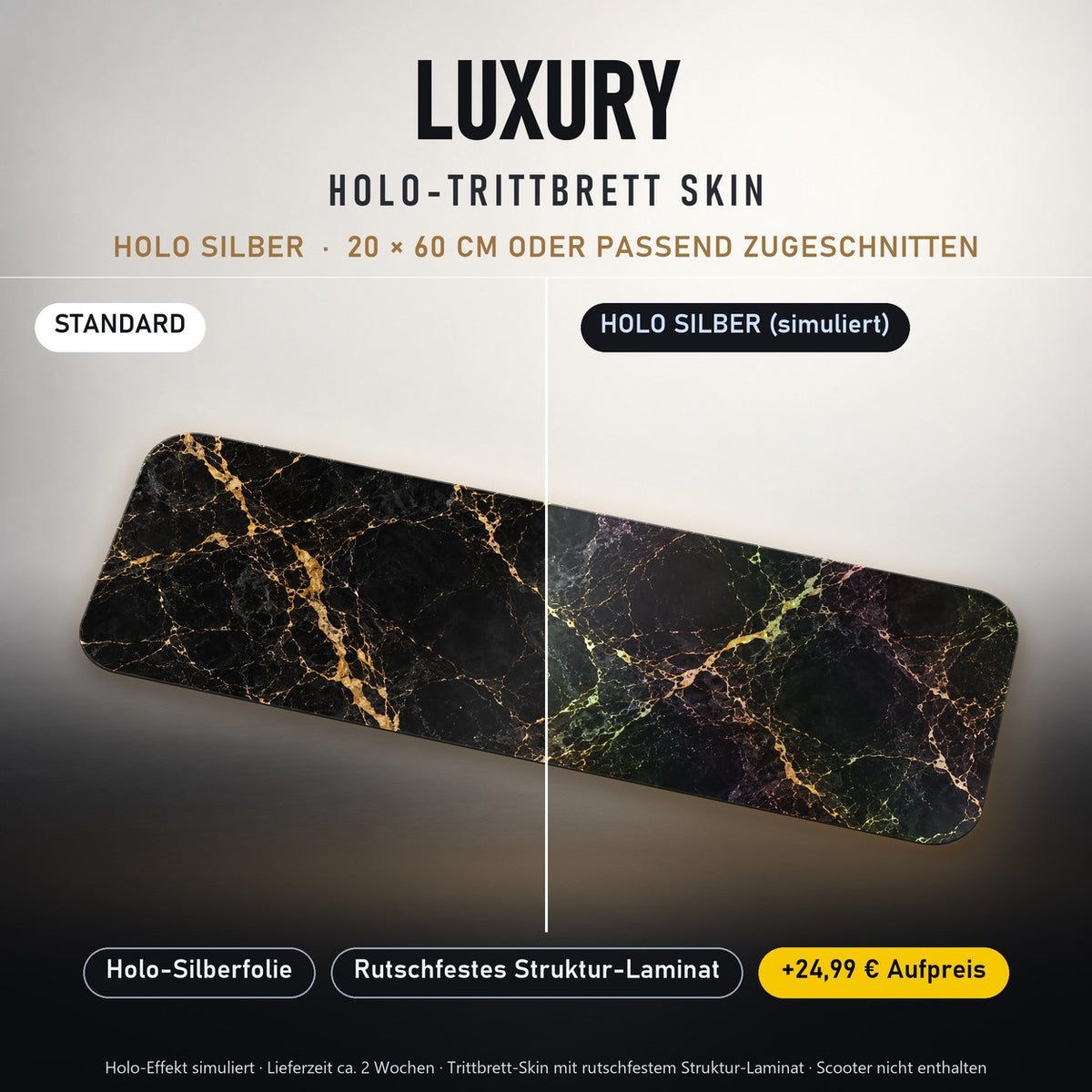 TRITTBRETT SKIN | LUXURY – Holo Silber (+24,99 €, Lieferzeit ca. 2 Wochen): Standard und Holo-Silberfolie im Vergleich, Holo-Effekt simuliert.