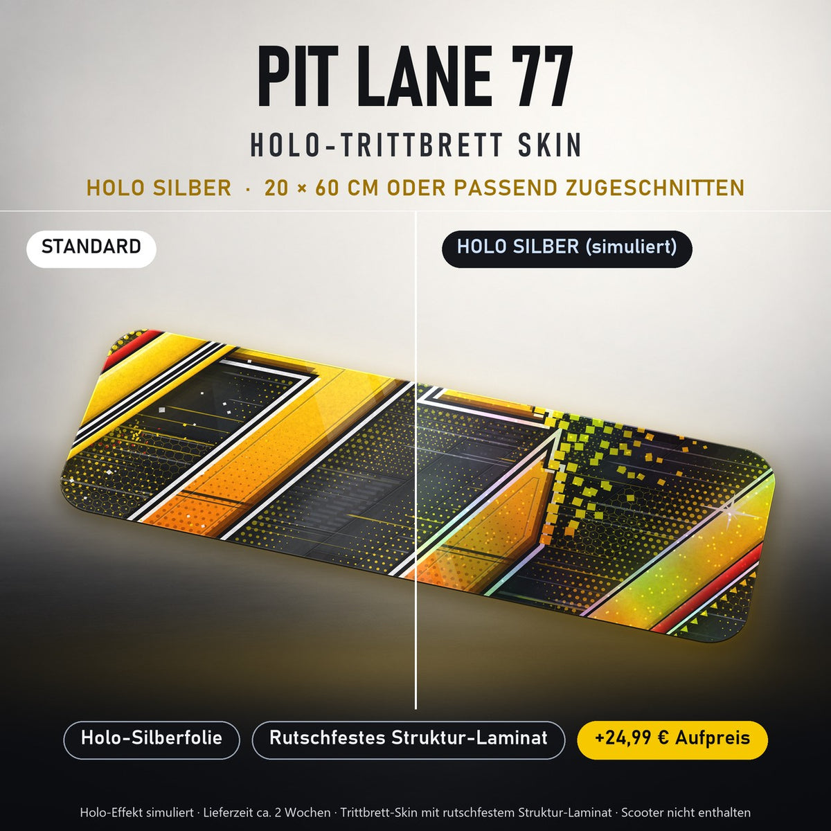 TRITTBRETT SKIN | PIT LANE 77 – Holo Silber (+24,99 €, Lieferzeit ca. 2 Wochen): Standard und Holo-Silberfolie im Vergleich, Holo-Effekt simuliert.
