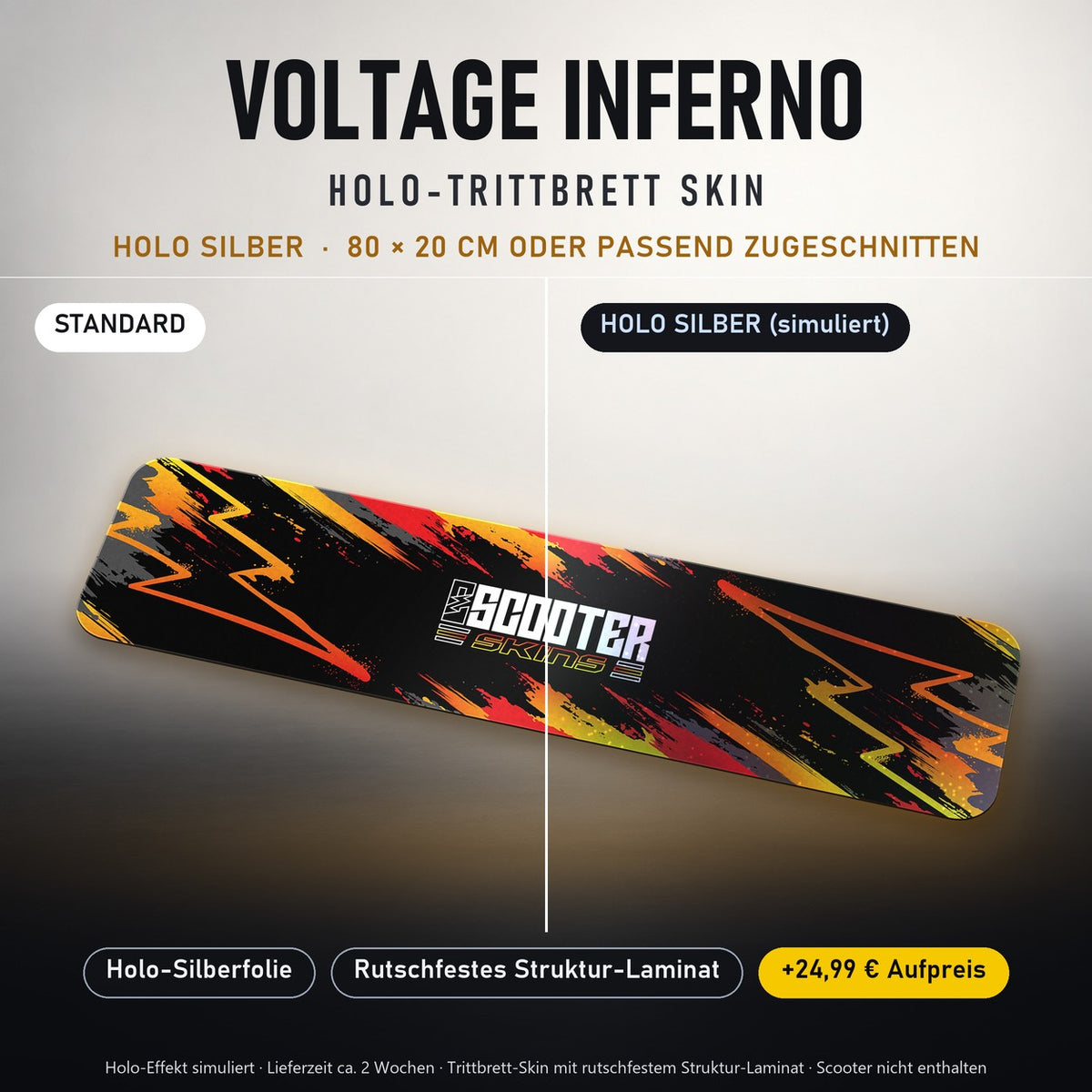 TRITTBRETT SKIN | VOLTAGE INFERNO – Holo Silber (+24,99 €, Lieferzeit ca. 2 Wochen): Standard und Holo-Silberfolie im Vergleich, Holo-Effekt simuliert.