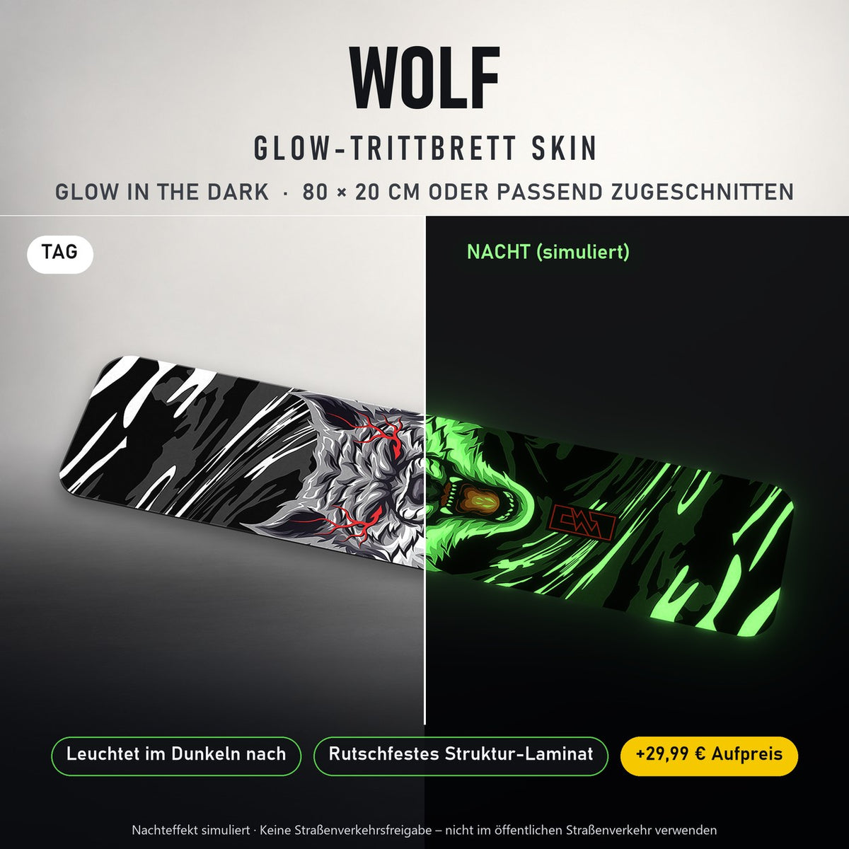 TRITTBRETT SKIN | WOLF – Glow in the Dark (+29,99 €): Tag und Nacht im Vergleich, Nachteffekt simuliert. Keine Straßenverkehrsfreigabe.