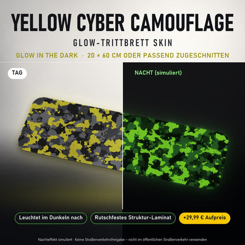 TRITTBRETT SKIN | YELLOW CYBER CAMOUFLAGE – Glow in the Dark (+29,99 €): Tag und Nacht im Vergleich, Nachteffekt simuliert. Keine Straßenverkehrsfreigabe.