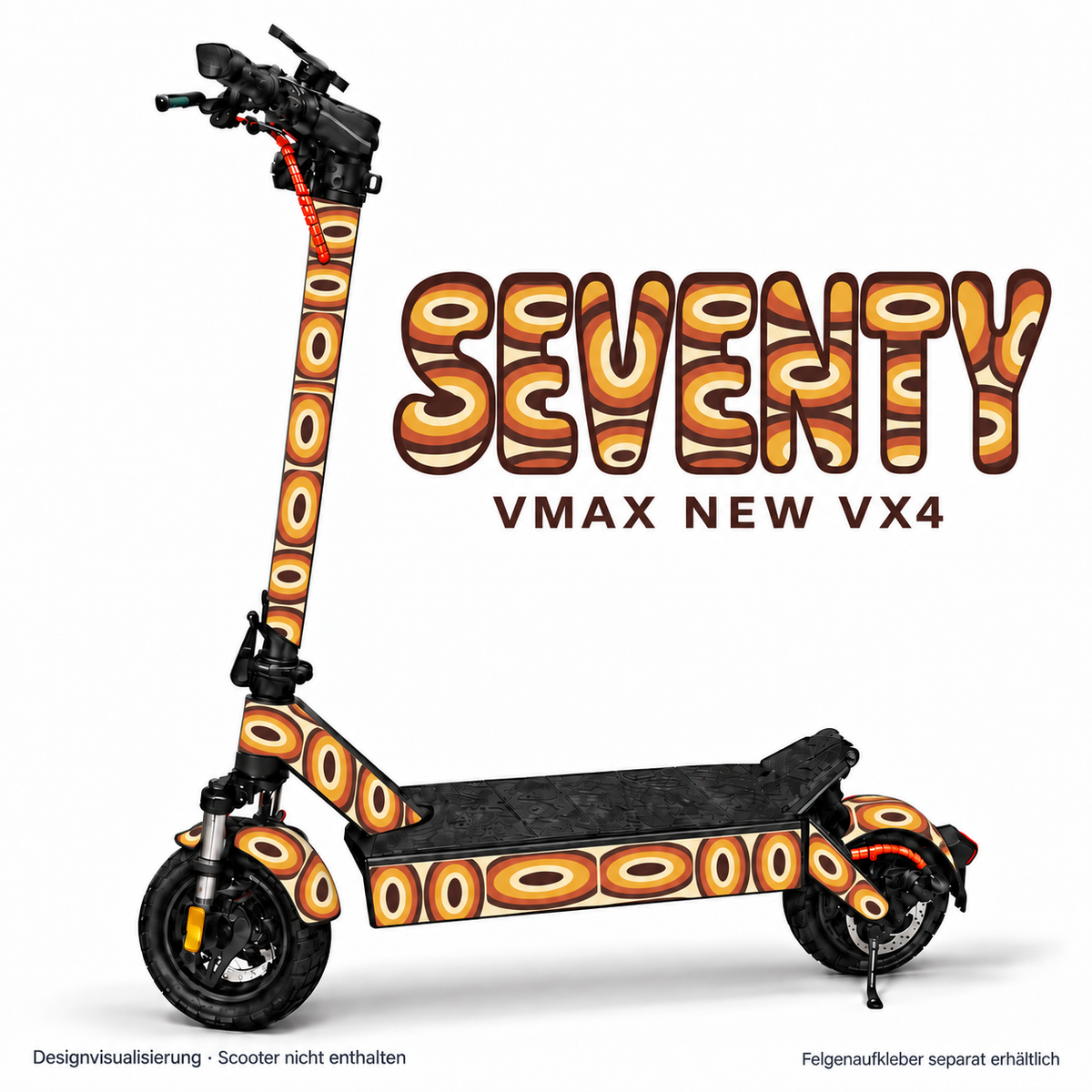 SEVENTY Skin für VMAX NEW VX4. Felgenaufkleber separat erhältlich.