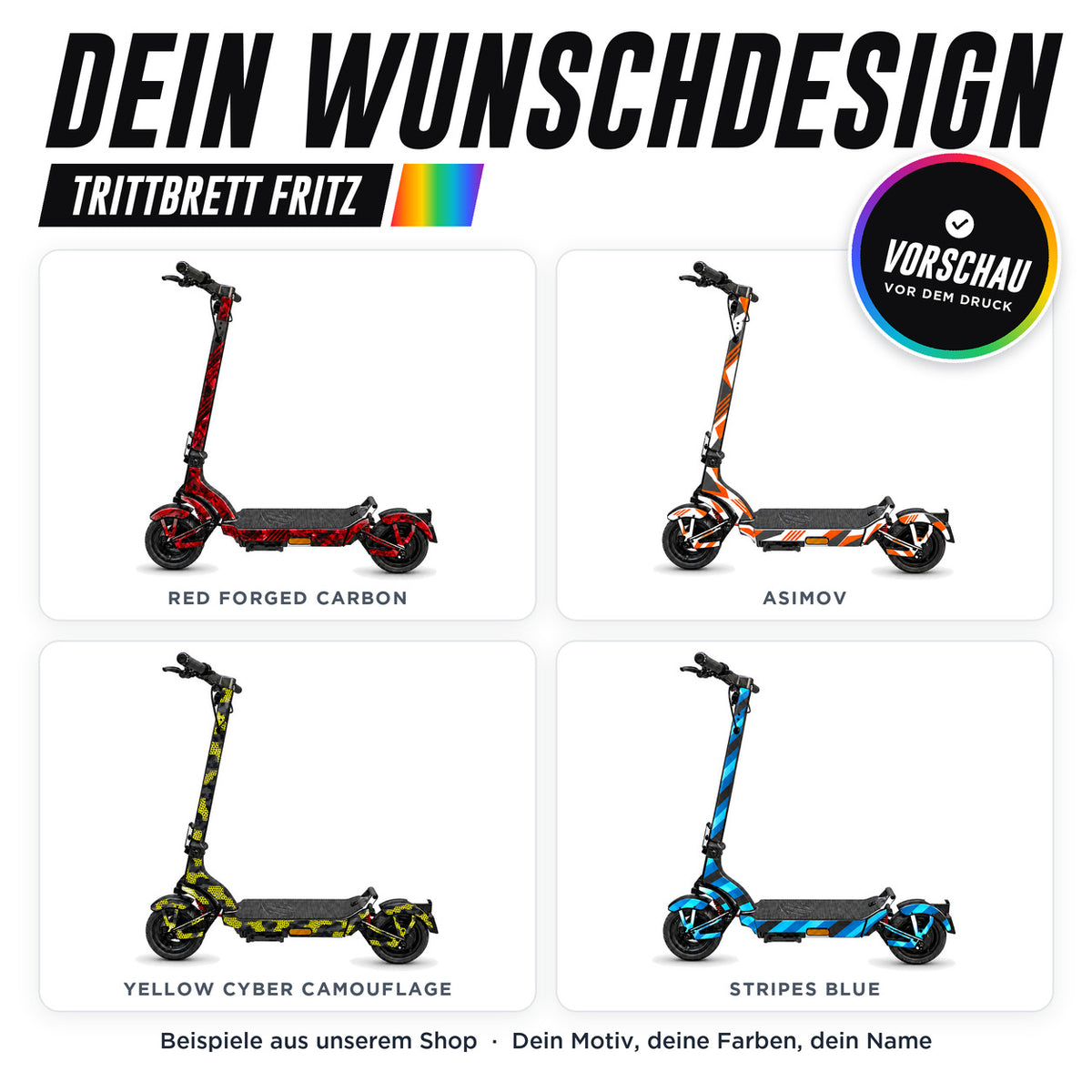 Trittbrett Fritz Skin Custom – dein Wunschdesign, Beispiele aus unserem Shop | Escooter Skins