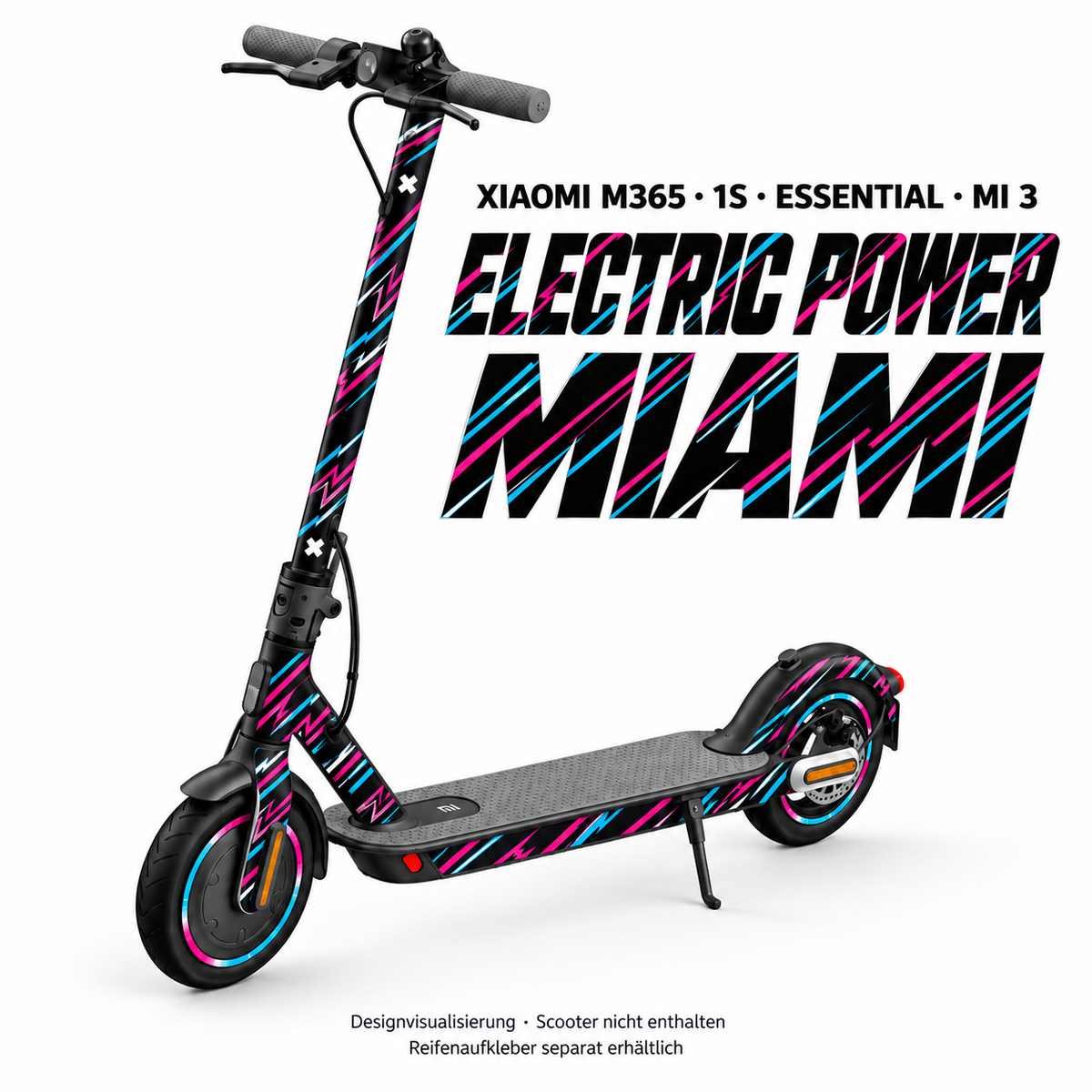 Xiaomi M365 / 1S / Essential / Mi 3 – ELECTRIC POWER MIAMI. Designvisualisierung; Reifenaufkleber separat erhältlich.